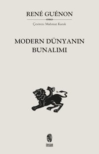 Modern Dünyanın Bunalımı Rene Guenon İnsan Yayınları