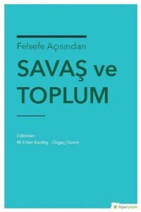 Savaş ve Toplum-Felsefe Açısından Kolektif Hiperlink