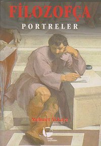 Filozofça 3 Portreler Mehmet Akkaya Belge Yayınları
