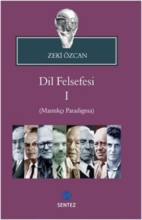 Dil Felsefesi 1 Zeki Özcan Sentez Yayıncılık