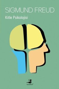 Kitle Psikolojisi Sigmund Freud Olimpos Yayınları