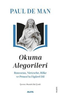 Okuma Alegorileri Paul De Man Alfa Yayıncılık