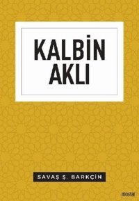 Kalbin Aklı Savaş Ş. Barkçin Mostar