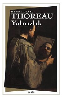 Yalnızlık Henry David Thoreau Zeplin Kitap