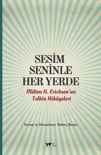 Sesim Seninle Her Yerde Sidney Rosen Yol Yayınları
