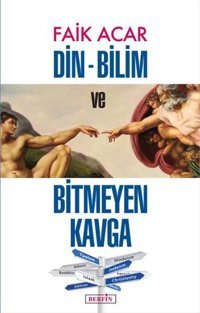 Din-Bilim Bitmeyen Kavga Faik Acar Berfin Yayınları