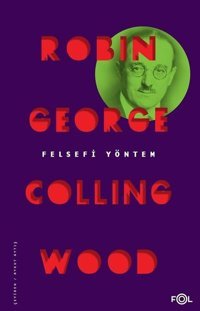 Felsefi Yöntem R. G. Collingwood Fol Kitap