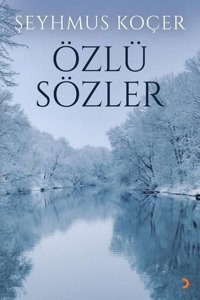 Özlü Sözler Şeyhmus Koçer Cinius