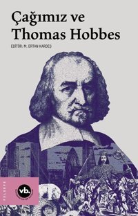 Çağımız ve Thomas Hobbes Kolektif VakıfBank Kültür Yayınları