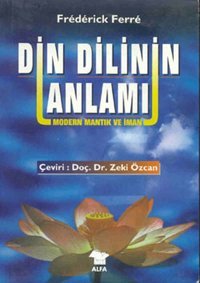 Din Dilinin Anlamı Frederick Ferre Alfa Yayıncılık