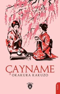 Çayname Okakura Kakuzo Dorlion Yayınevi