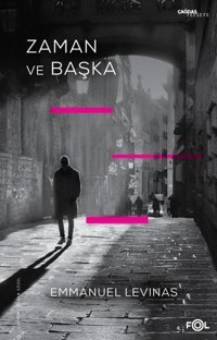 Zaman ve Başka Emmanuel Levinas Fol Kitap