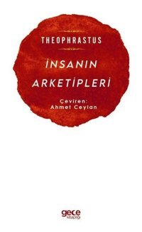 İnsanın Arketipleri Theophrastus Gece Kitaplığı