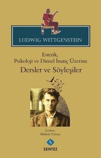 Dersler ve Söyleşiler Ludwing Wittegenstein Sentez Yayıncılık