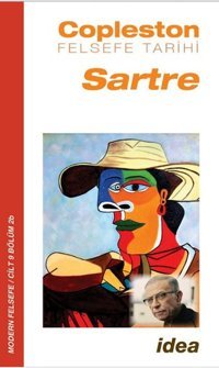 Sartre - Çağdaş Felsefe - Cilt 9 - Bölüm 2b Frederick Copleston İdea Yayınevi