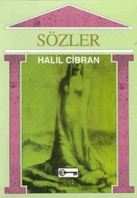 Sözler-Anahtar Halil Cibran Anahtar Kitaplar