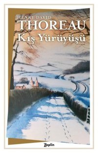 Kış Yürüyüşü Henry David Thoreau Zeplin Kitap