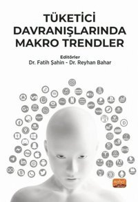 Tüketici Davranışlarında Makro Trendler Kolektif Nobel Bilimsel Eserler
