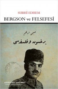 Bergson ve Felsefe Subhi Edhem Çizgi Kitabevi