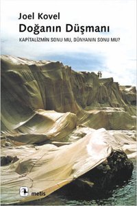 Doğanın Düşmanı Joel Kovel Metis Yayınları