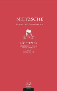 Nietzsche-İyinin ve Kötünün Ötesinde Leo Strauss Pinhan Yayıncılık