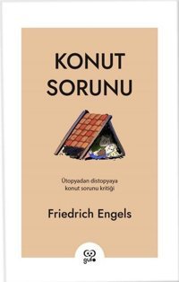 Konut Sorunu Friedrich Engels Gufo Yayınları