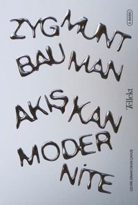 Akışkan Modernite Zygmunt Bauman Tellekt