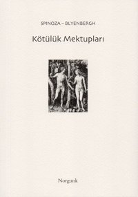 Kötülük Mektupları Benedictus De Spinoza Norgunk Yayıncılık