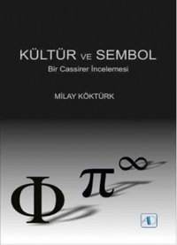 Kültür ve Sembol Milay Köktürk Aktif Düşünce Yayıncılık