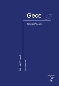 Gece - Tanıksız Yaşam Michael Fossel Otonom Yayıncılık