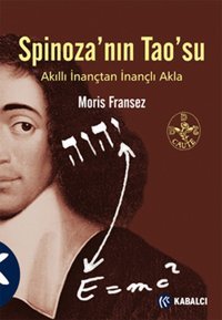 Spinoza'nın Tao'su Moris Fransez Kabalcı Yayınevi
