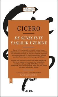 Yaşlılık Üzerine Cicero Alfa Yayıncılık
