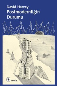 Postmodernliğin Durumu David Harvey Metis Yayınları