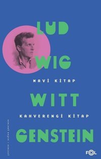 Mavi Kitap-Kahverengi Kitap Ludwig Wittgenstein Fol Kitap