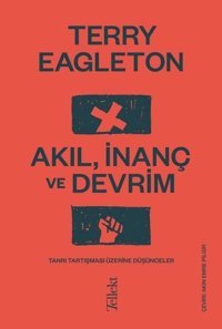 Akıl İnanç ve Devrim Terry Eagleton Tellekt