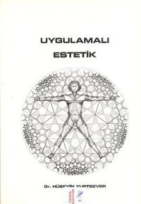 Uygulamalı Estetik Hüseyin Yurtsever Art Basın Yayın