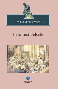 Feminist Felsefe Kolektif Sentez Yayıncılık