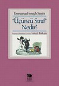 Üçüncü Sınıf Nedir? Emmanuel Joseph Sieyes İmge Kitabevi