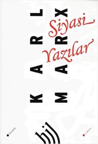 Siyasi Yazılar Karl Marx Hil Yayınları