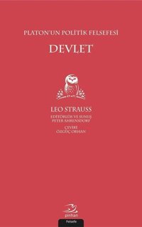 Platon'un Politik Felsefesi: Devlet Leo Strauss Pinhan Yayıncılık
