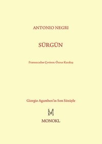 Sürgün Antonio Negri Monokl