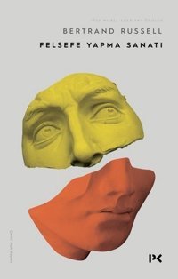 Felsefe Yapma Sanatı Bertrand Russell Profil Kitap