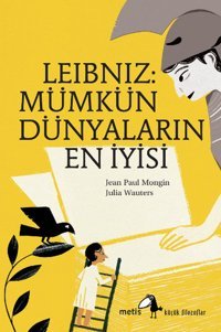 Leibniz - Mümkün Dünyaların En İyisi Jean Paul Mongin Metis Yayınları