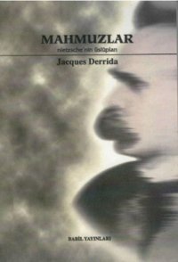Mahmuzlar Nietzschenin Üslupları Jacques Derrida Babil Yayınları