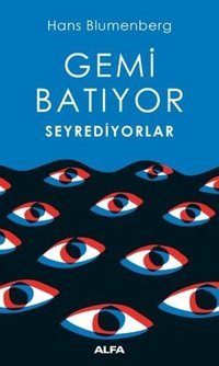 Gemi Batıyor Seyrediyorlar Alfa Yayıncılık