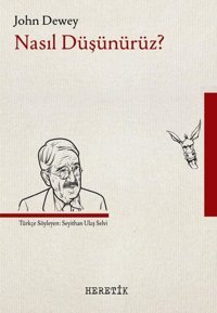 Nasıl Düşünürüz? John Dewey Heretik Yayıncılık