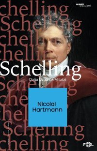 Schelling: Doğa - Özgürlük - Mitoloji Nicolai Hartmann Fol Kitap