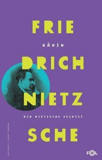 Kahin-Bir Nietzsche Seçkisi Friedrich Nietzsche Fol Kitap