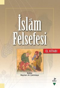 İslam Felsefesi El Kitabı Kolektif Grafiker Yayınları
