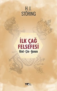 İlk Çağ Felsefesi Hint - Çin - Yunan Hans Joachim Störig Yol Yayınları